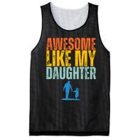 Awesome Like My Daughter Funny Retro Vintage Fathers Day Mesh Reversible Basketball Jersey Tank