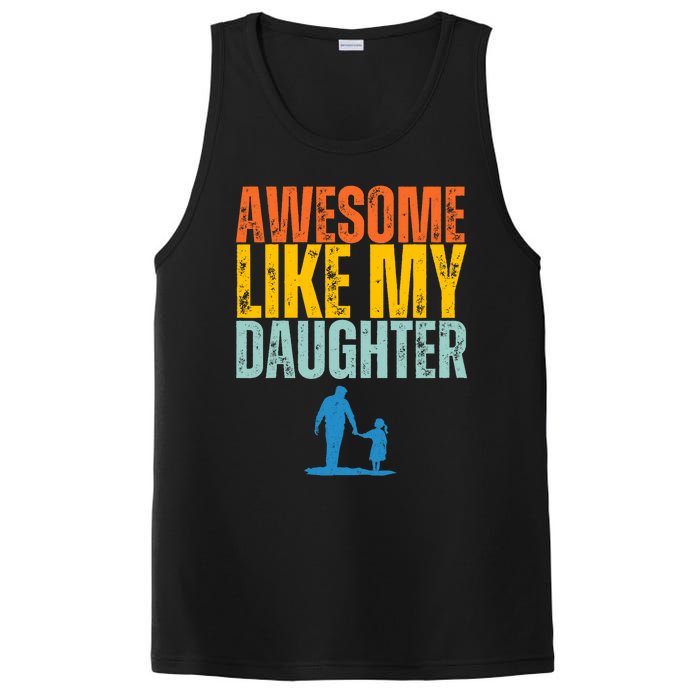 Awesome Like My Daughter Funny Retro Vintage Fathers Day PosiCharge Competitor Tank