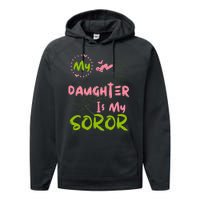 Alpha Legacy MY DAUGHTER IS MY SOROR First Black Sorority 08 Performance Fleece Hoodie