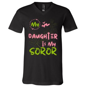 Alpha Legacy MY DAUGHTER IS MY SOROR First Black Sorority 08 V-Neck T-Shirt