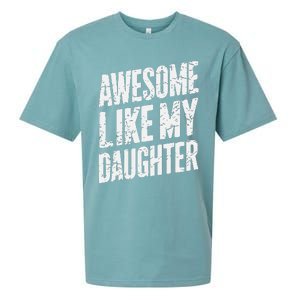 Awesome Like My Daughter Dad Gifts Man Funny Fathers Day Sueded Cloud Jersey T-Shirt