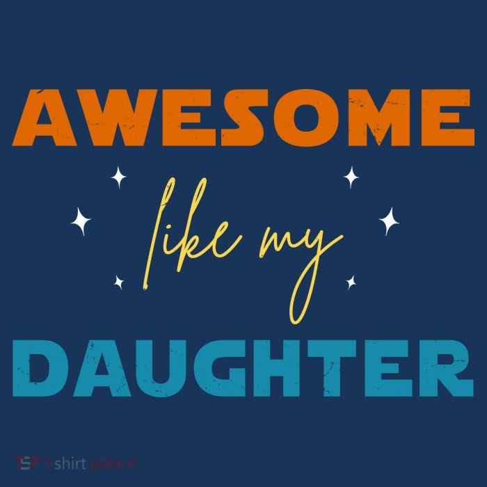 Awesome Like My Daughter Cute Gift Tall T-Shirt