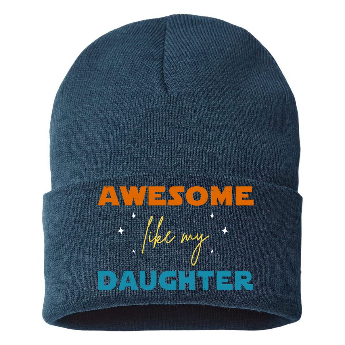 Awesome Like My Daughter Cute Gift Sustainable Knit Beanie