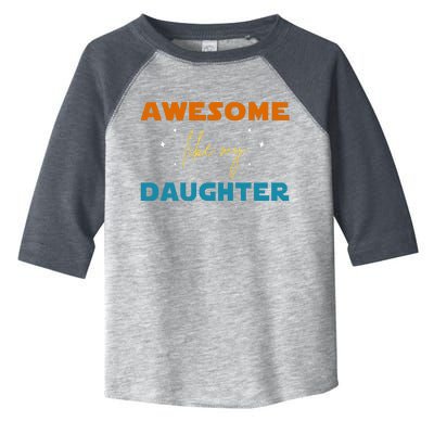 Awesome Like My Daughter Cute Gift Toddler Fine Jersey T-Shirt