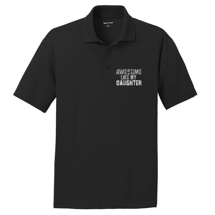 Awesome Like My Daughter Funny Fathers Day From Daughter PosiCharge RacerMesh Polo