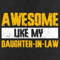 Awesome Like My Daughter In Law Cool Comfort Performance Bucket Hat