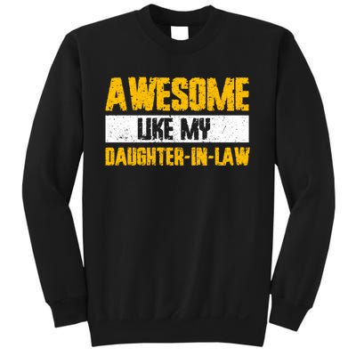 Awesome Like My Daughter In Law Sweatshirt