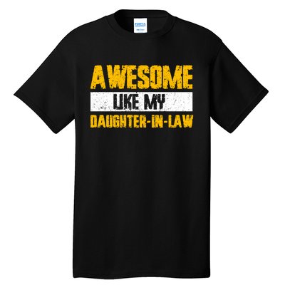 Awesome Like My Daughter In Law Tall T-Shirt