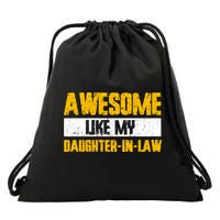 Awesome Like My Daughter In Law Drawstring Bag