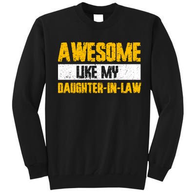 Awesome Like My Daughter In Law Tall Sweatshirt