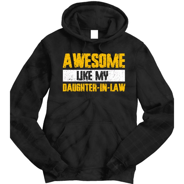 Awesome Like My Daughter In Law Tie Dye Hoodie