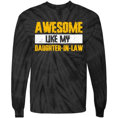 Awesome Like My Daughter In Law Tie-Dye Long Sleeve Shirt