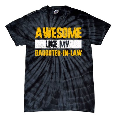 Awesome Like My Daughter In Law Tie-Dye T-Shirt