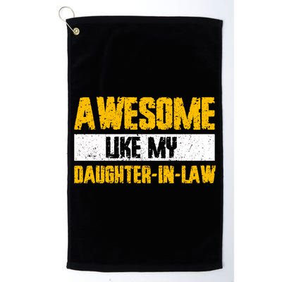 Awesome Like My Daughter In Law Golf Towel