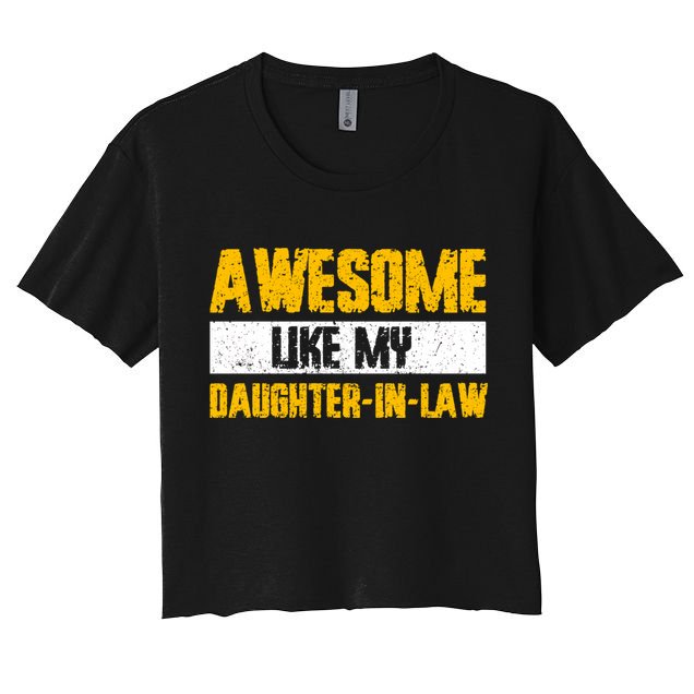 Awesome Like My Daughter In Law Crop Top