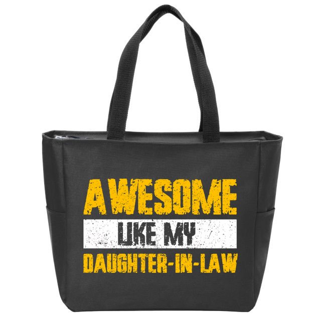 Awesome Like My Daughter In Law Zip Tote Bag