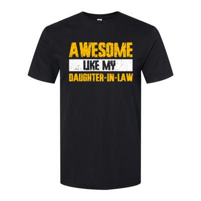 Awesome Like My Daughter In Law Softstyle CVC T-Shirt