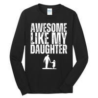 Awesome Like My Daughter Funny Retro Vintage Fathers Day Tall Long Sleeve T-Shirt