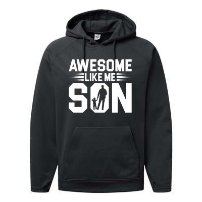 Awesome Like My Son T Performance Fleece Hoodie