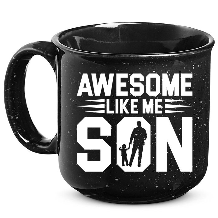 Awesome Like My Son T 15oz Campfire Ceramic Mug