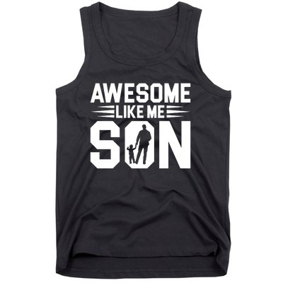 Awesome Like My Son T Tank Top