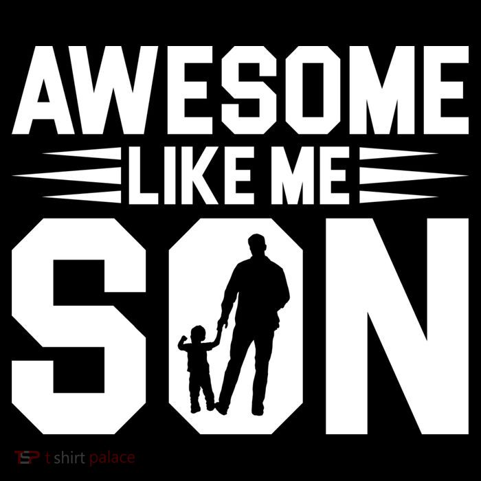 Awesome Like My Son T Kids T-Shirt