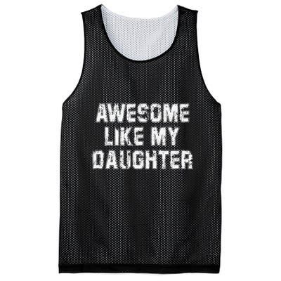 Awesome Like My Daughter As Awesome As My Daughter Mesh Reversible Basketball Jersey Tank
