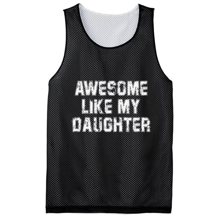 Awesome Like My Daughter As Awesome As My Daughter Mesh Reversible Basketball Jersey Tank