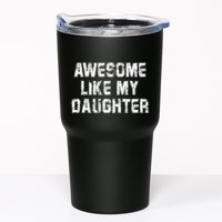 Awesome Like My Daughter As Awesome As My Daughter Tumbler