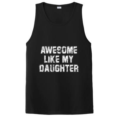 Awesome Like My Daughter As Awesome As My Daughter PosiCharge Competitor Tank
