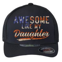 Awesome Like My Daughter Retro Funny Dad Fathers Day Dad Flexfit Unipanel Trucker Cap