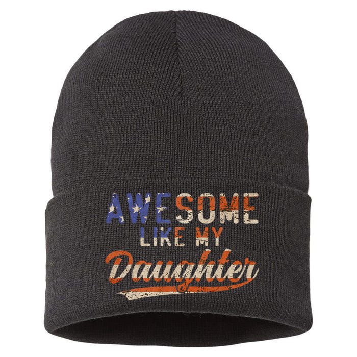 Awesome Like My Daughter Retro Funny Dad Fathers Day Dad Sustainable Knit Beanie