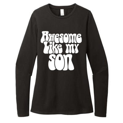 Awesome Like My Son Fathers Day T Womens CVC Long Sleeve Shirt