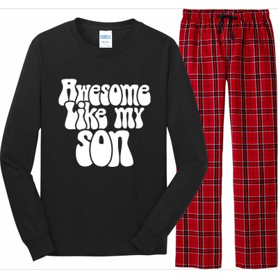 Awesome Like My Son Fathers Day T Long Sleeve Pajama Set