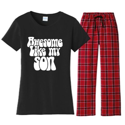 Awesome Like My Son Fathers Day T Women's Flannel Pajama Set