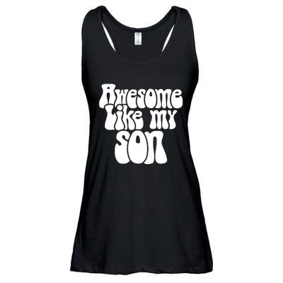 Awesome Like My Son Fathers Day T Ladies Essential Flowy Tank