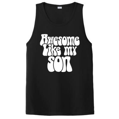 Awesome Like My Son Fathers Day T PosiCharge Competitor Tank