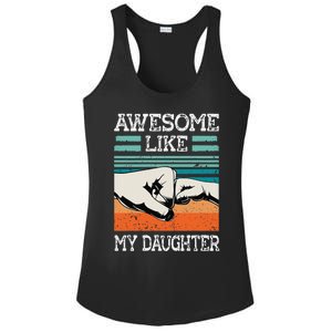 Awesome Like My Daughter Funny FatherS Day Dad Joke Ladies PosiCharge Competitor Racerback Tank