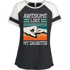 Awesome Like My Daughter Funny FatherS Day Dad Joke Enza Ladies Jersey Colorblock Tee