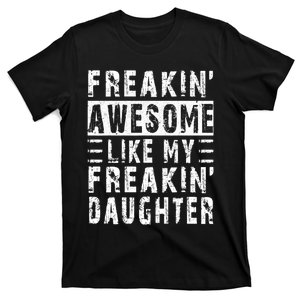 Awesome Like My Daughter Funny From Daughter T-Shirt