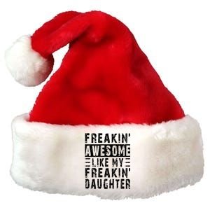 Awesome Like My Daughter Funny From Daughter Premium Christmas Santa Hat