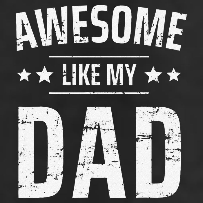 Awesome Like My Dad Sayings Funny Ideas For Fathers Day Golf Towel