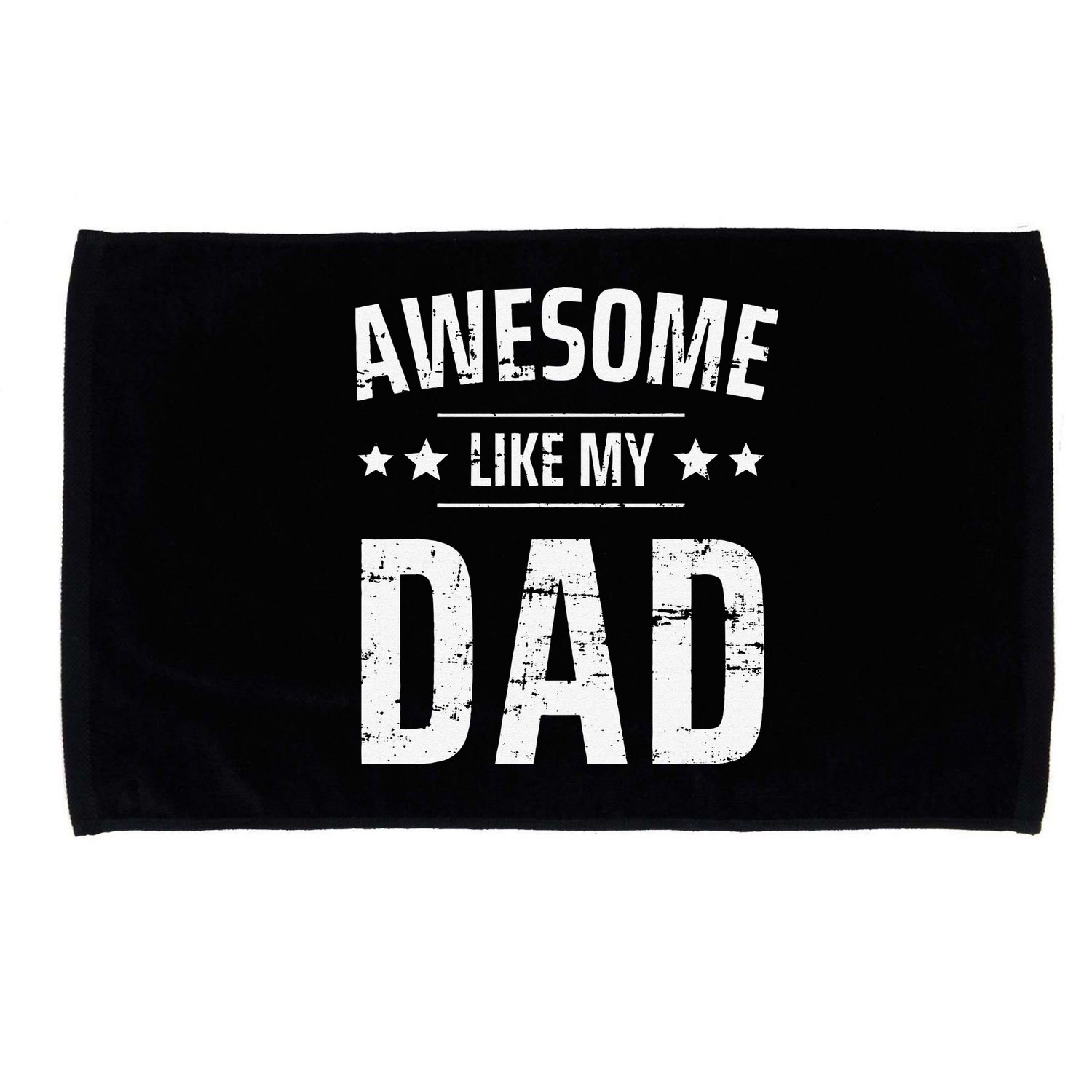 Awesome Like My Dad Sayings Funny Ideas For Fathers Day Microfiber Hand Towel