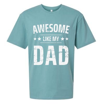 Awesome Like My Dad Sayings Funny Ideas For Fathers Day Sueded Cloud Jersey T-Shirt