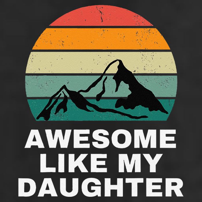 Awesome Like My Daughter Gift Funny FatherS Day 7 Panel Mesh Trucker Snapback Hat
