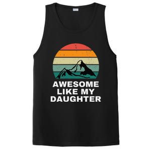 Awesome Like My Daughter Gift Funny FatherS Day PosiCharge Competitor Tank