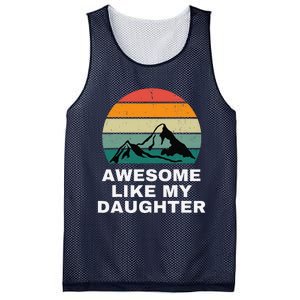 Awesome Like My Daughter Gift Funny FatherS Day Mesh Reversible Basketball Jersey Tank