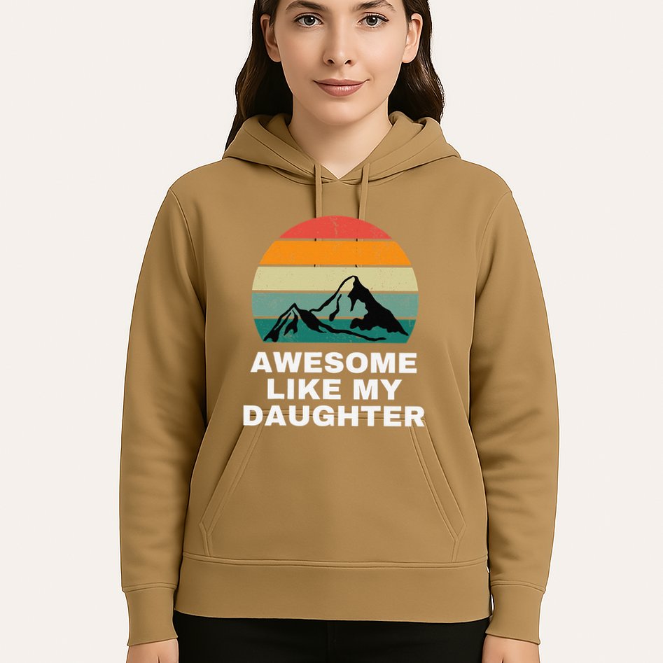 Awesome Like My Daughter Gift Funny FatherS Day Hoodie