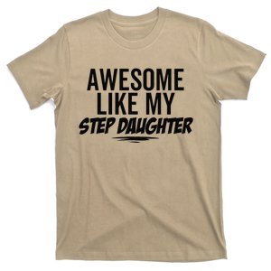 Awesome Like My Step Daughter Funny Sarcastic Joke Birthday T-Shirt