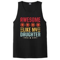 Awesome Like My Daughter Vintage FatherS Day From Daughter PosiCharge Competitor Tank